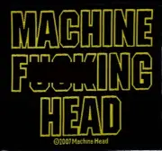 Machine Head Machine F***ing Head Patch Official Heavy Metal band Merch