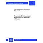 TOWARDS AN ETHICAL-ECOLOGICAL ASSESSMENT OF COMPANIES IN NIGERIA: AN EMPIRICAL INQUIRY INTO THE RELEVANCE OR OTHERWISE OF THE FRANKFURT-HOHENHEIM GUID