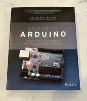 Exploring Arduino - Tools and Techniques for Engineering Wizardry Book by Blum