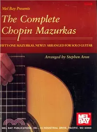 在飛比找三民網路書店優惠-The Complete Chopin Mazurkas―F