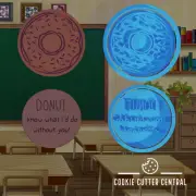 Donut know what I'd do without you Cookie Cutter and Embosser Set