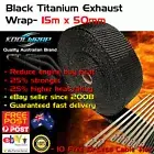 BLACK TITANIUM EXHAUST WRAP TAPE 2000°F Heat Protection 15m X 50mm +S/Less Ties