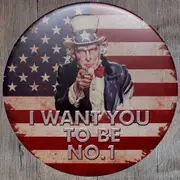 I Want You To Be Number One Round Embossed Metal Tin Sign Poster