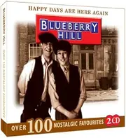Blueberry Hill - Happy Days are Here Again - 100 Nostalgic Favourites - Wartime Songs - Double CD