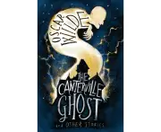 The Canterville Ghost and Other Stories