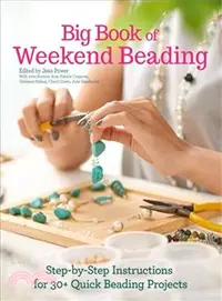 在飛比找三民網路書店優惠-Big Book of Weekend Beading ─ 