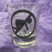 NO BARFING (Symbol) Shot Glass 2oz (SGB) Mint Condition