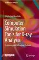 Computer Simulation Tools for X-ray Analysis ― Scattering and Diffraction Methods