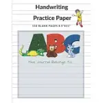 HANDWRITING PRACTICE PAPER: NOTEBOOK WITH DOTTED LINED SHEETS FOR K-3 STUDENTS (130 PAGES, A4 - LETTER, 8.5X11 INCH)