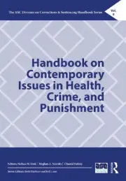 Handbook on Contemporary Issues in Health, Crime, and Punishment by Nathan Link