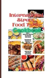 International Street food: Cookbook by Dr Melrose Jeremy Paperback Book