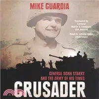 在飛比找三民網路書店優惠-Crusader ― General Donn Starry