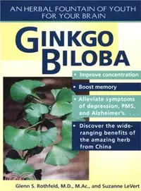 在飛比找三民網路書店優惠-Ginkgo Biloba ― An Herbal Foun