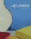 Ilia Rodov Mirja Ars Judaica: The Bar-Ilan Journal of Jewish Art, V (Paperback)