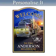 Truckie Road Train Personalised Welcome Sign