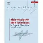 HIGH-RESOLUTION NMR TECHNIQUES IN ORGANIC CHEMISTRY