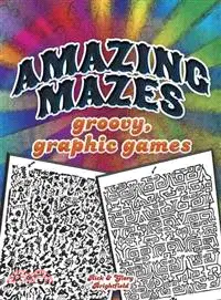 在飛比找三民網路書店優惠-Amazing Mazes—Groovy, Graphic 