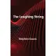 The Laughing String: Thoughts on Writing