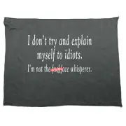 Dont Try And Explain Myself To Idiots - Funny Novelty Gym Sports Towel Gift