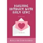 BUILDING INTIMACY WITH DAILY GEMS