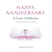 Bianchi - Happy Anniversary A Poem of Affection - New paperback or so - S555z