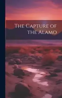 在飛比找博客來優惠-The Capture of the Alamo