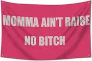 Aint Raise No Itch Flag For Room Guys banner 3x5 Feet Banner,Funny Poster UV Resistance Fading & Durable Man Cave Wall Flag with 4 Brass Grommets for College Dorm Room Decor