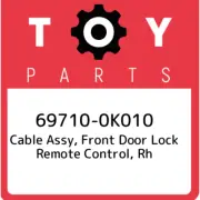 69710-0K010 Toyota Cable assy, front door lock remote control, rh 697100K010, Ne