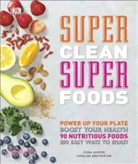 在飛比找三民網路書店優惠-Super Clean Super Foods