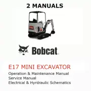 BOBCAT E17 EXCAVATOR MANUAL OPERATORS SERVICE REPAIR SHOP OWNERS PDF