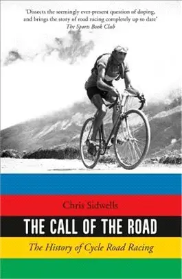 The Call of the Road ― The History of Cycle Road Racing