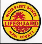 Maui County Lifeguard, Hawaii Water Safety Officer Patch