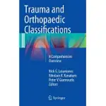 TRAUMA AND ORTHOPAEDIC CLASSIFICATIONS: A COMPREHENSIVE OVERVIEW