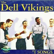 Dell Vikings: Number One Songs , A Sunday Kind Of Love, Greatest Hits .. Sealed