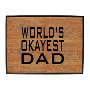 Worlds Okayest Dad - Funny Novelty Doormat Man Cave Floor mat