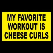 Funny "MY FAVORITE WORKOUT IS CHEESE CURLS" Anti exercise STICKER junk food new