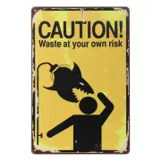 Metal Warning Sign 12" x 8", Caution Waste at Your Own Risk, Retro Hanging Sign