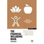 THE FINANCIAL WELLBEING BOOK: CREATING FINANCIAL PEACE OF MIND