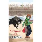 A CLOWN WITH COURAGE