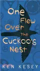 One Flew over the Cuckoo's Nest