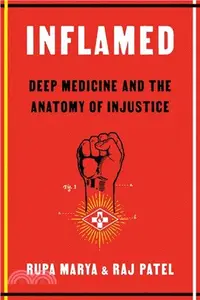 在飛比找三民網路書店優惠-Inflamed: Deep Medicine and th