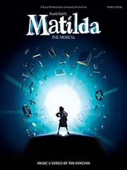 Tim Minchin : Matilda, la comédie musicale. Partitions pour Piano, Chant et Guitare(Symboles d'Accords)