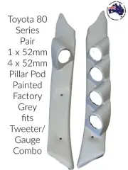1xPair 1, 4 Gauge Pillar pod for 80 Series Toyota Landcruiser Factory Grey 52