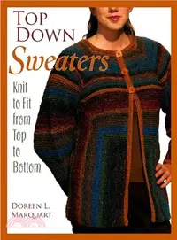在飛比找三民網路書店優惠-Top Down Sweaters: Knit to Fit