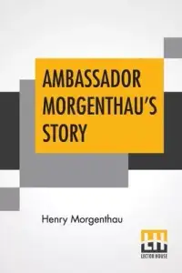 在飛比找博客來優惠-Ambassador Morgenthau’’s Story