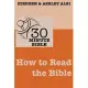 30 Minute Bible: How to Read the Bible