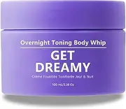 Get Dreamy Overnight Whip, Overnight Toning Body Firming Cream, Skin Tightening Cream for Body, Toning Whip for Loose Skin