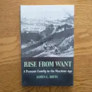 Rise from Want: A Peasant Family in the Machine Age by James C. Davis NEW&SEALED
