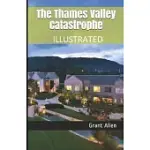 THE THAMES VALLEY CATASTROPHE ILLUSTRATED