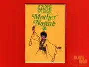 Not Nice to Fool Mother Nature vintage art 2x3" fridge/locker magnet Chiffon